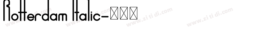 Rotterdam Italic字体转换